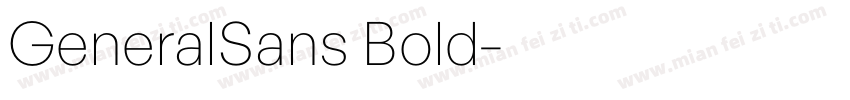 GeneralSans Bold字体转换